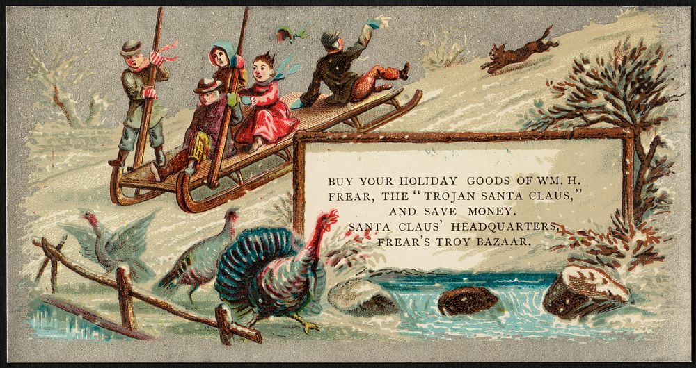             Buy your holiday goods of Wm. H. Frear, the "Trojan Santa Claus," and save money. Santa Claus' headquarters…