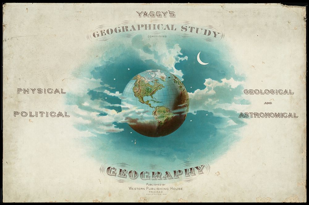             Yaggy's geographical study title page : comprising physical, political, geological and astronomical geography   …