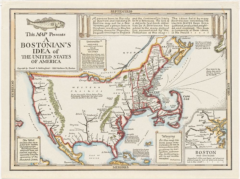             This map presents a Bostonian's idea of the United States of America          