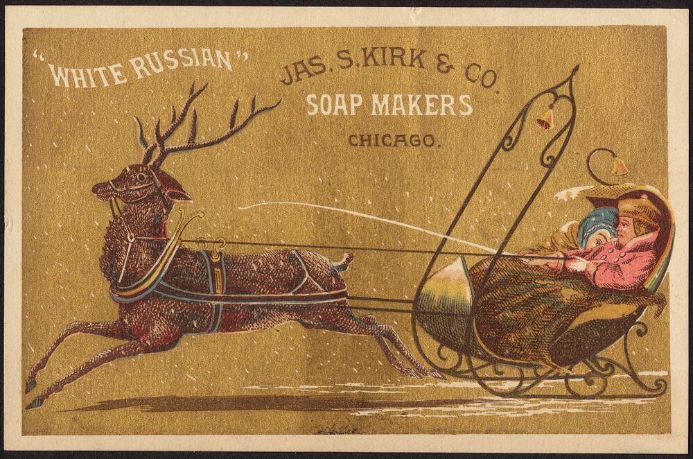             Jas. S. Kirk & Co. Soap Makers, Chicago. "White Russian"          