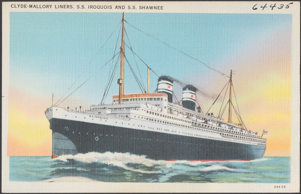             Clyde-Mallory Liners, S.S. Iroquois and S. S. Shawnee          