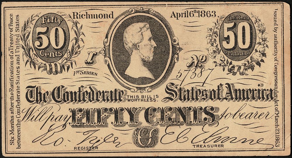             The Confederate States of America fifty cents - This is presented to you in order to impress on your mind the…