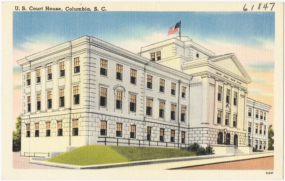             U.S. Court House, Columbia, S. C.          