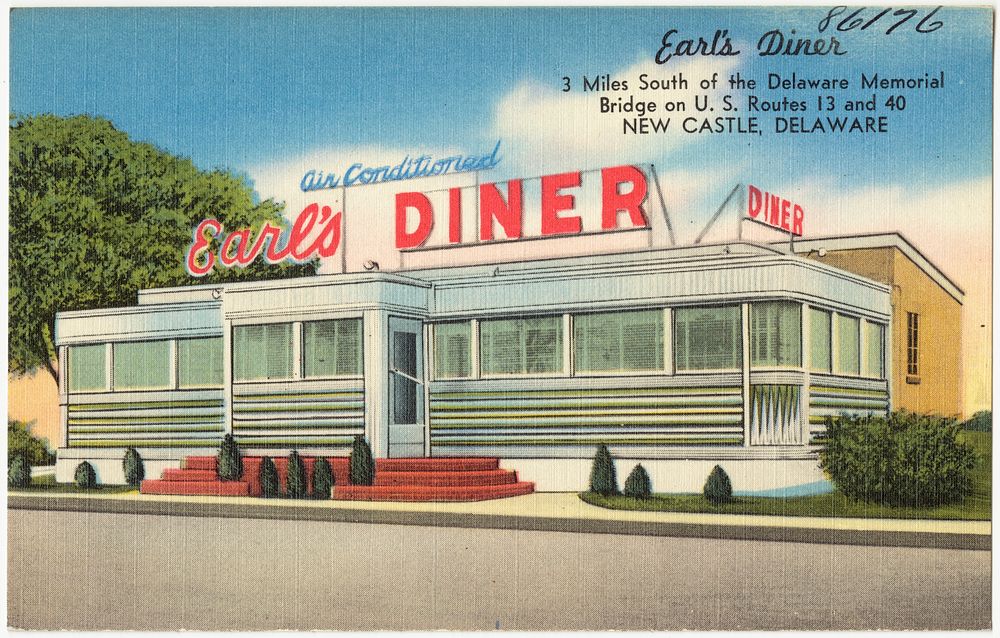             Earl's Diner, 3 miles south of the Delaware Memorial Bridge on U. S. Route 13 and 40, New Castle, Delaware      …