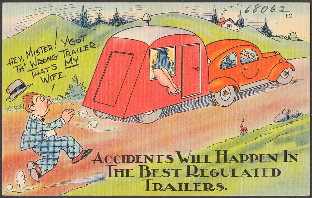             Accidents will happen in the best regulated trailers          