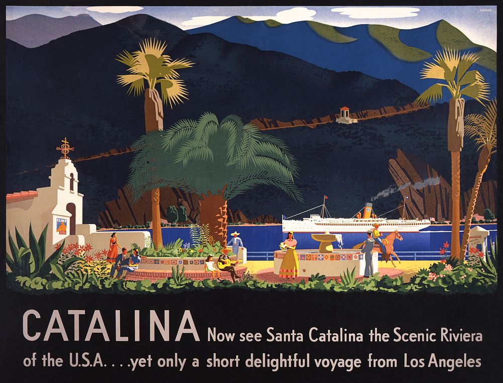 Catalina: Now see Santa Catalina, the Scenic Riviera of the U.S.A. ... yet only a short delightful voyage from Los Angeles…