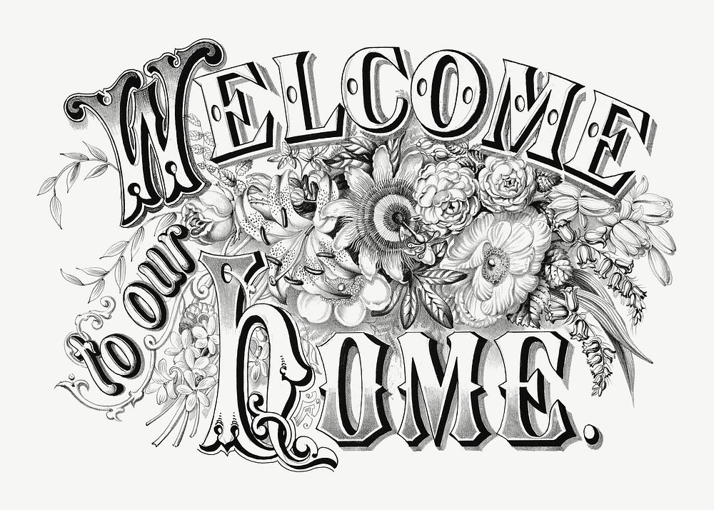 Welcome to our home, vintage typography by Currier & Ives psd.  Remixed by rawpixel. 