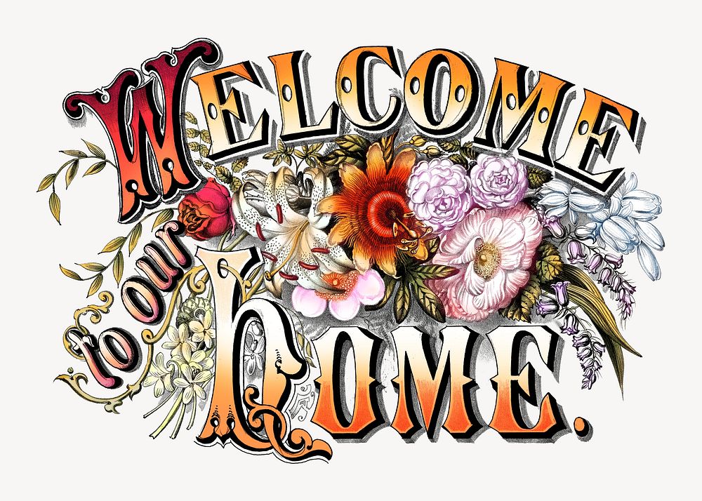 Welcome to our home, vintage typography by Currier & Ives.  Remixed by rawpixel. 