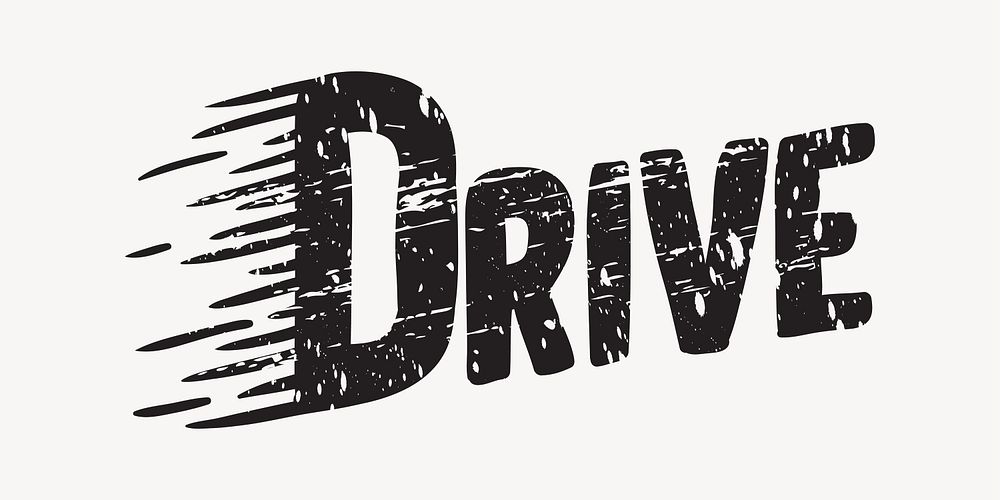 Drive word, black text & typography collage element vector