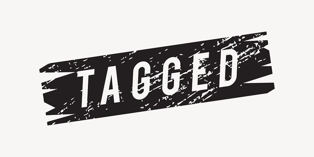 Tagged word, black & white typography vector
