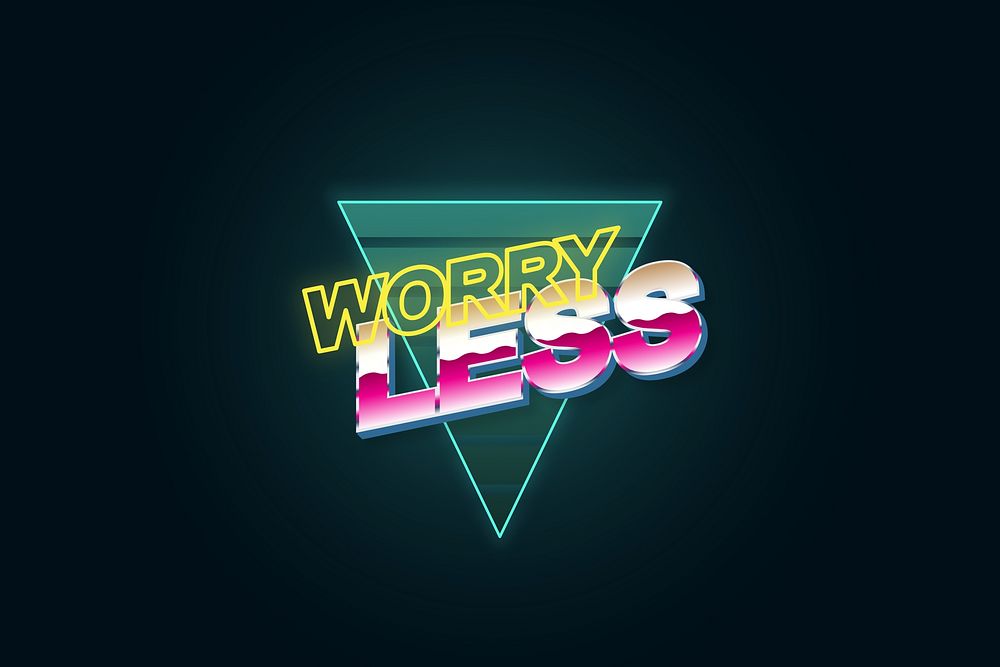 Worry less word, neon text typography background