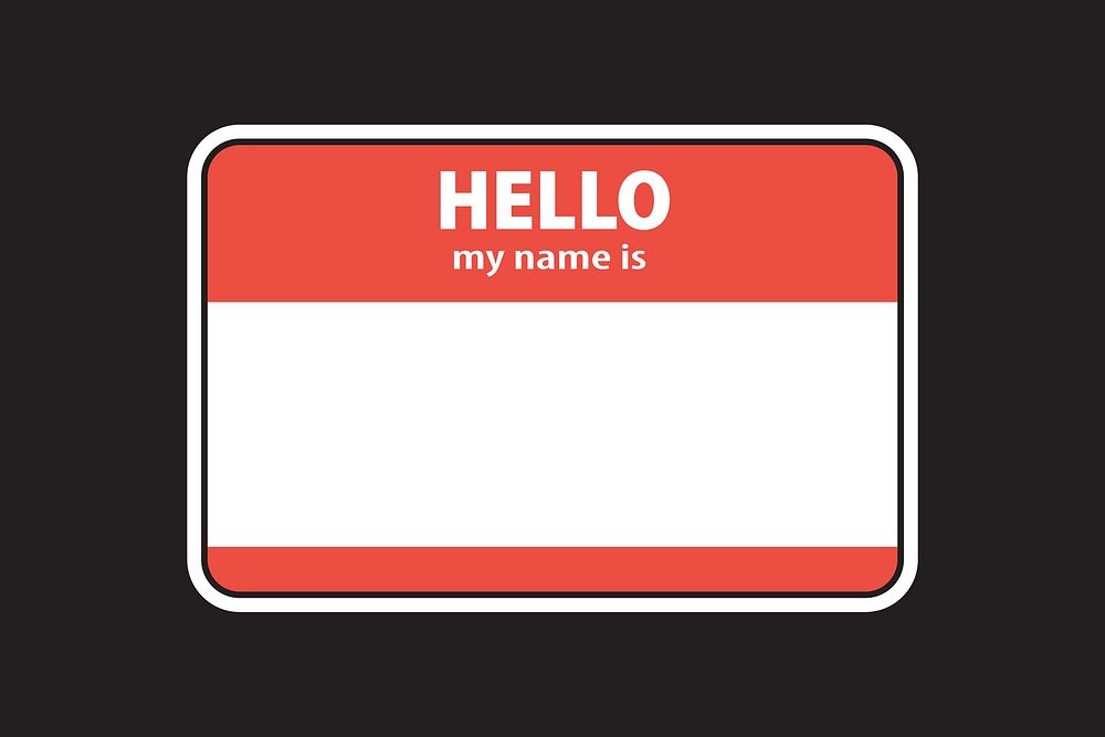 Hello my name is badge