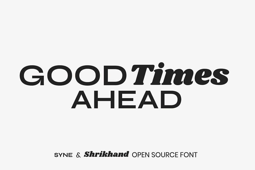 Syne & Shrikhand open source font by Bonjour Monde, Lucas Descroix, George Triantafyllakos and Jonny Pinhorn
