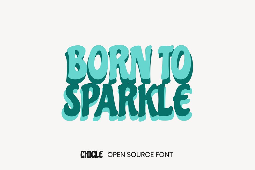 Chicle open source font by Sudtipos