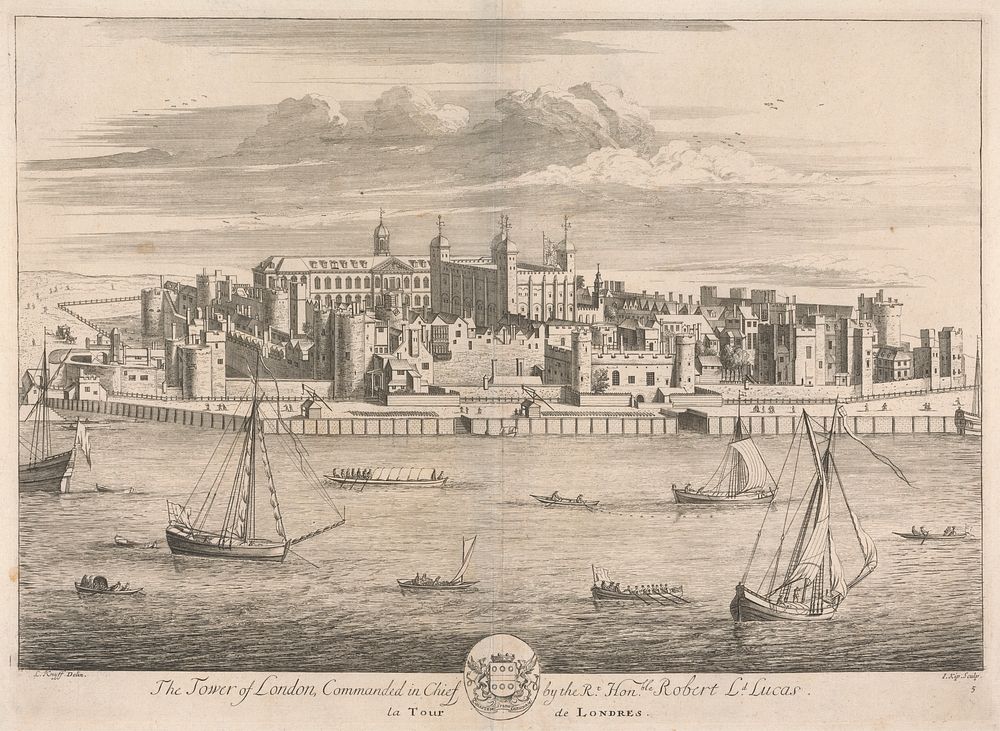 The Tower of London, Commanded in Chief by the Rt. Honorable Robert Ld. Lucas