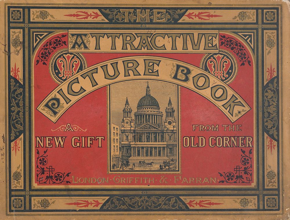 The attractive picture book : a new gift from the Old Corner : the illustrations by J. Absolon ... [et al.]