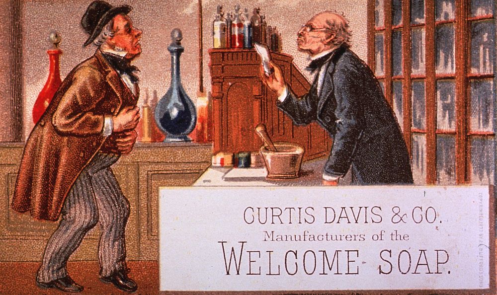 Welcome Soap. Advertisement for Curtis Davis & Co. Welcome Soap, featuring an interior view of a late 19th century pharmacy…