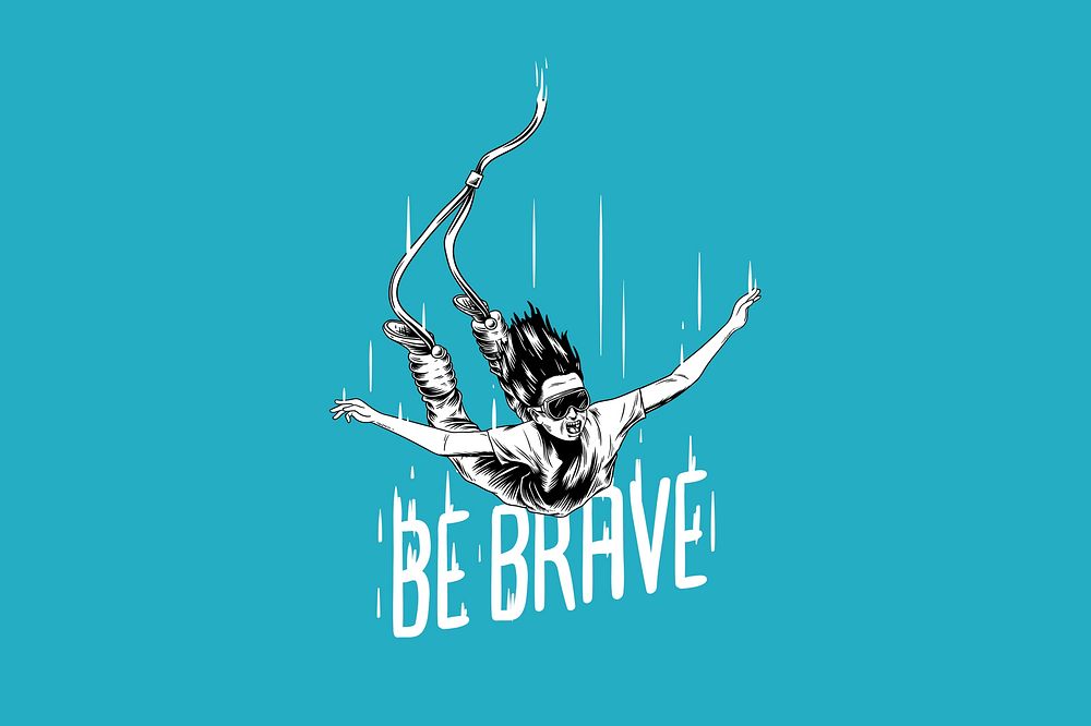 Be brave text, comic typography