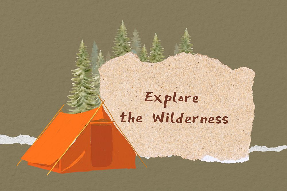 Explore the wilderness words, camping aesthetic collage