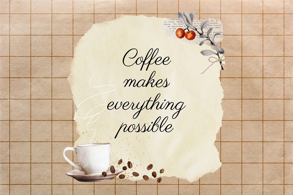 Coffee lover quote, aesthetic collage