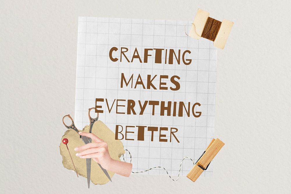 Crafting quote remix illustration background