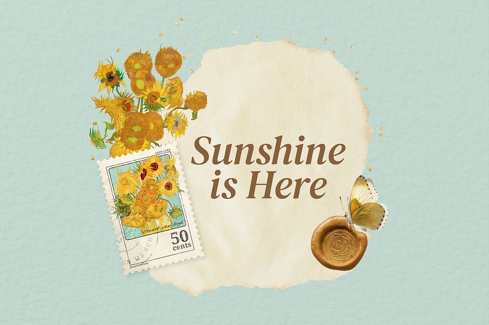 Sunshine is here words, Van Gogh's Sunflowers collage, remixed by rawpixel