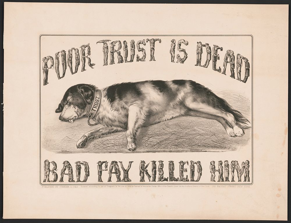 Poor trust is dead: bad pay killed him (1868) by Currier & Ives