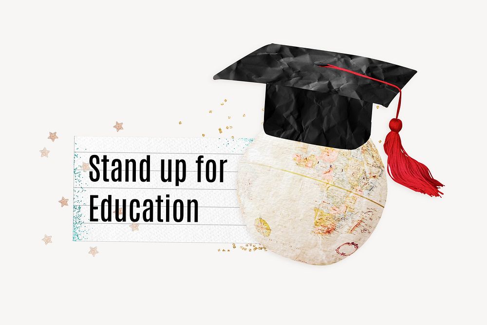 Stand up for education, paper craft remix