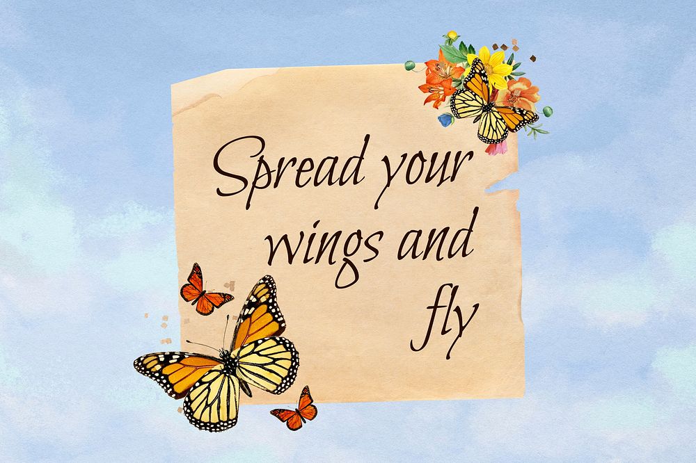 Motivational quote, butterfly paper craft remix
