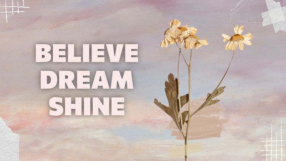 Believe dream shine  blog banner template