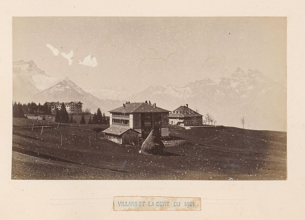 Gezicht op Villars-sur-Ollon met op de achtergrond de Dent du Midi (1860 - 1890) by anonymous