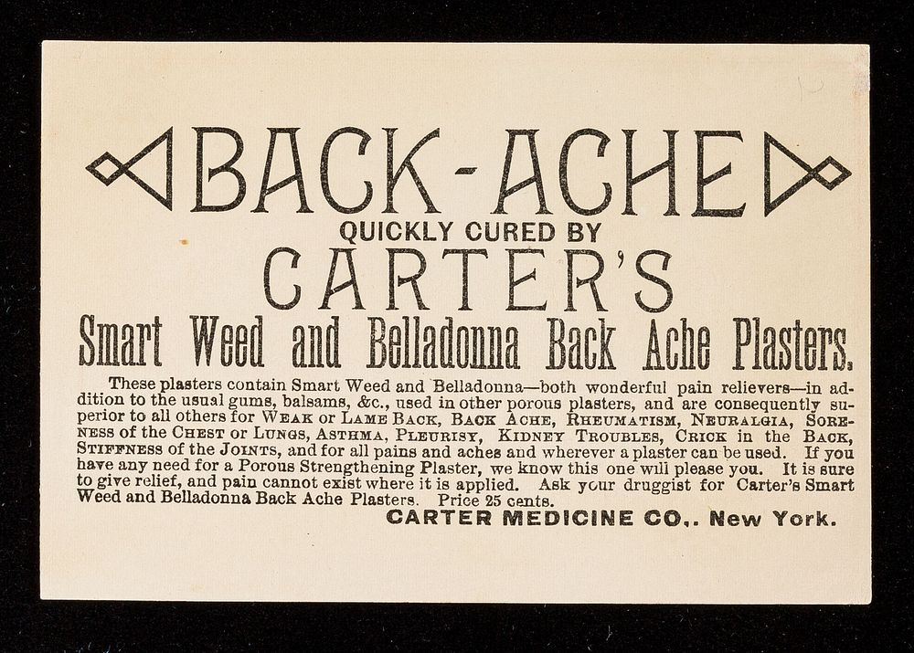 Oh! My poor back" dran' pa" o'o ought to put on one of Carter's backache plasters" : Carter's Backache Plasters.