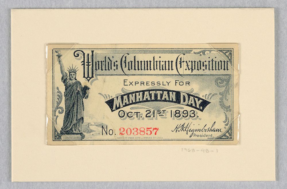 Ticket to the World's Columbian Exposition, Expressly for Manhattan Day, Oct. 21st 1893