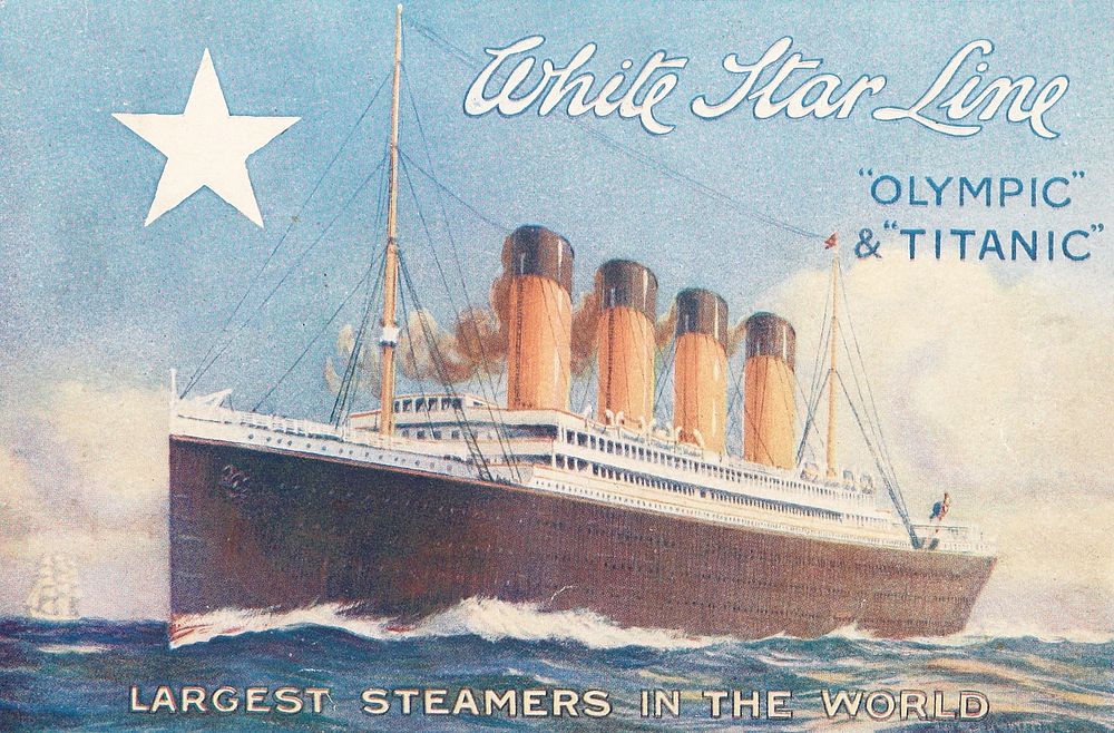 White Star Line's postcard launched for promotion the new largest steamers in the World: Olympic and Titanic.