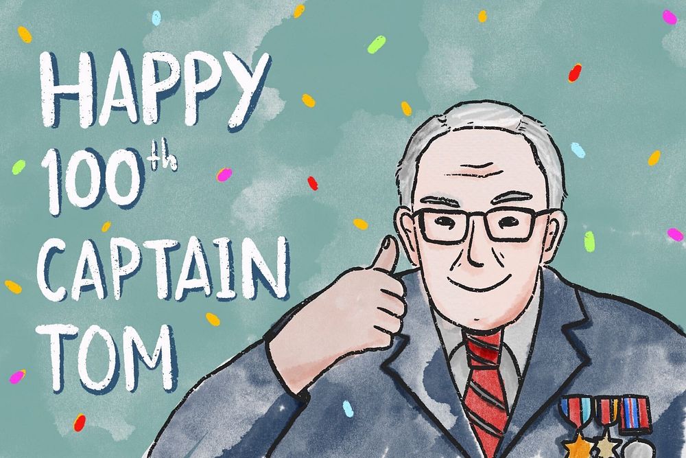 HAPPY 100th CAPTAIN TOM 