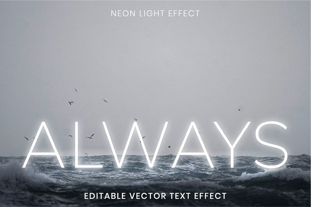ALWAYS white neon word editable vector text effect