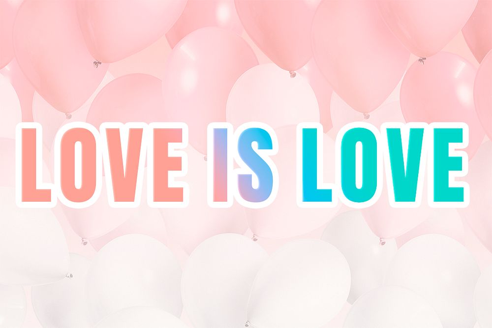 Love is love word psd pastel gradient typography quote