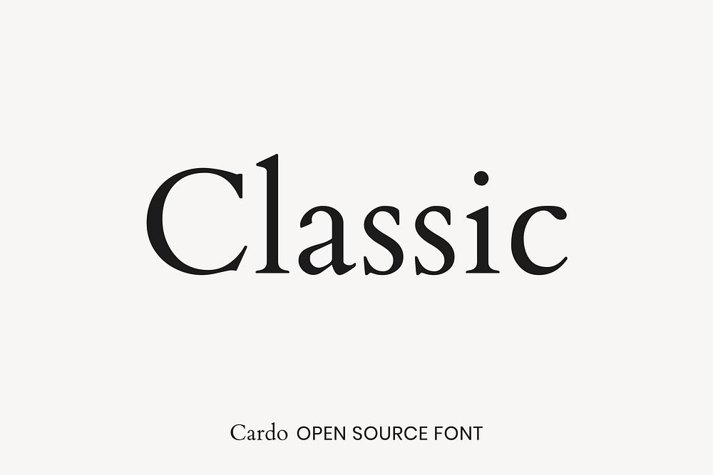 Cardo Open Source Font by  David Perry