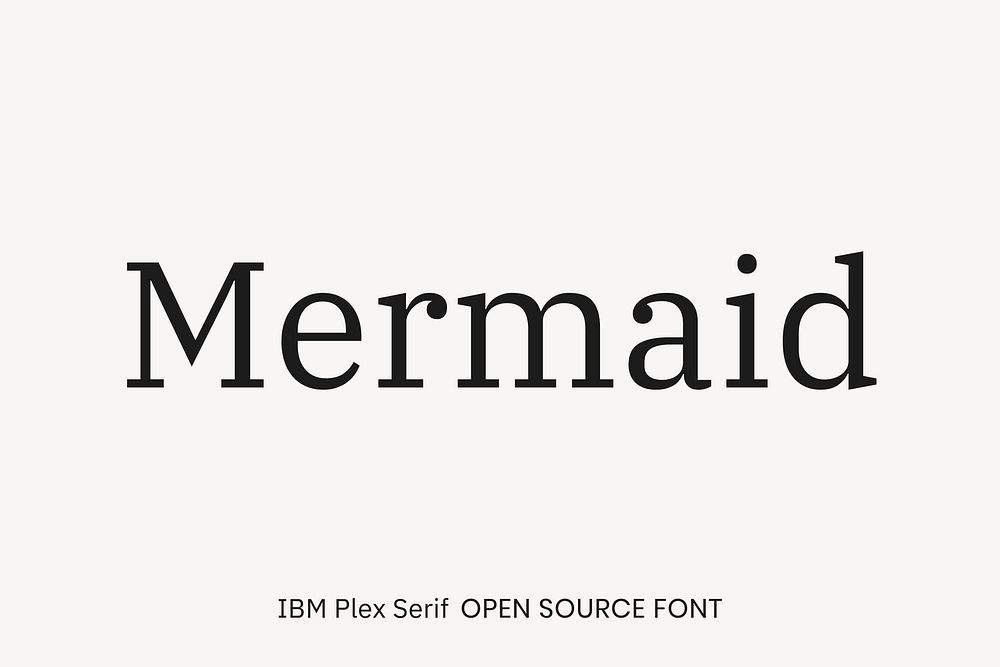 IBM Plex Serif Open Source Font by Mike Abbink, Bold Monday