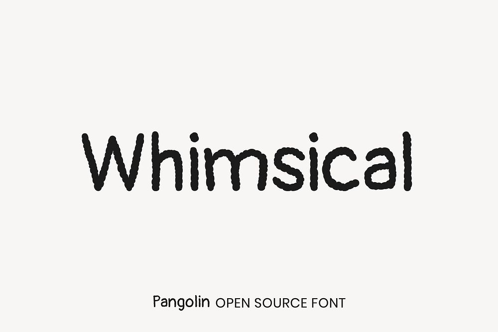 Pangolin open source font by Kevin Burke