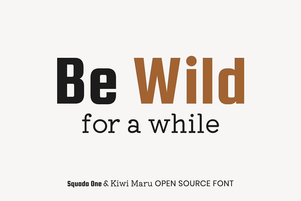 Squada One & Kiwi Maru open source font by Joe Prince,  Hiroki-Chan