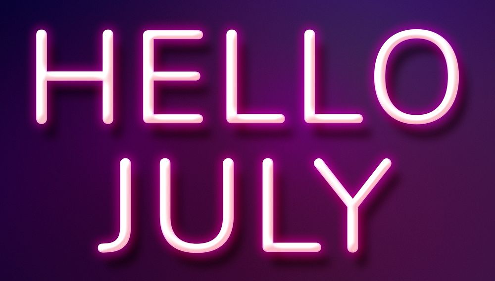 Glowing neon Hello July text