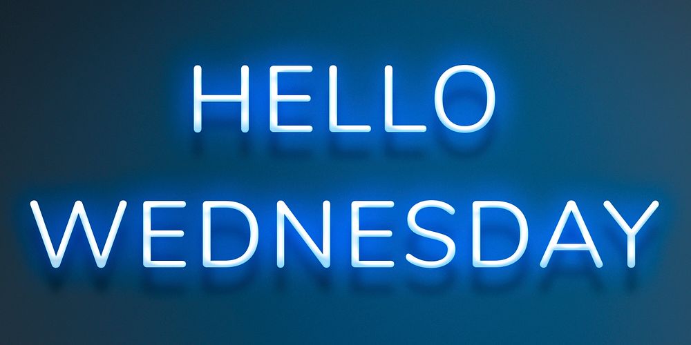 Glowing blue Hello Wednesday typography