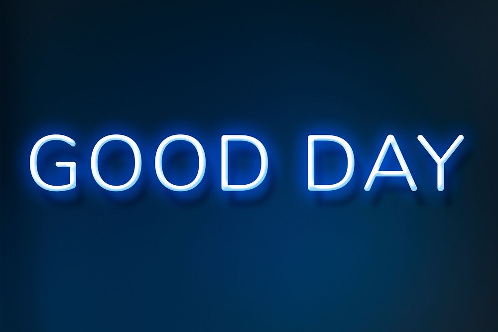 Good day blue neon lettering