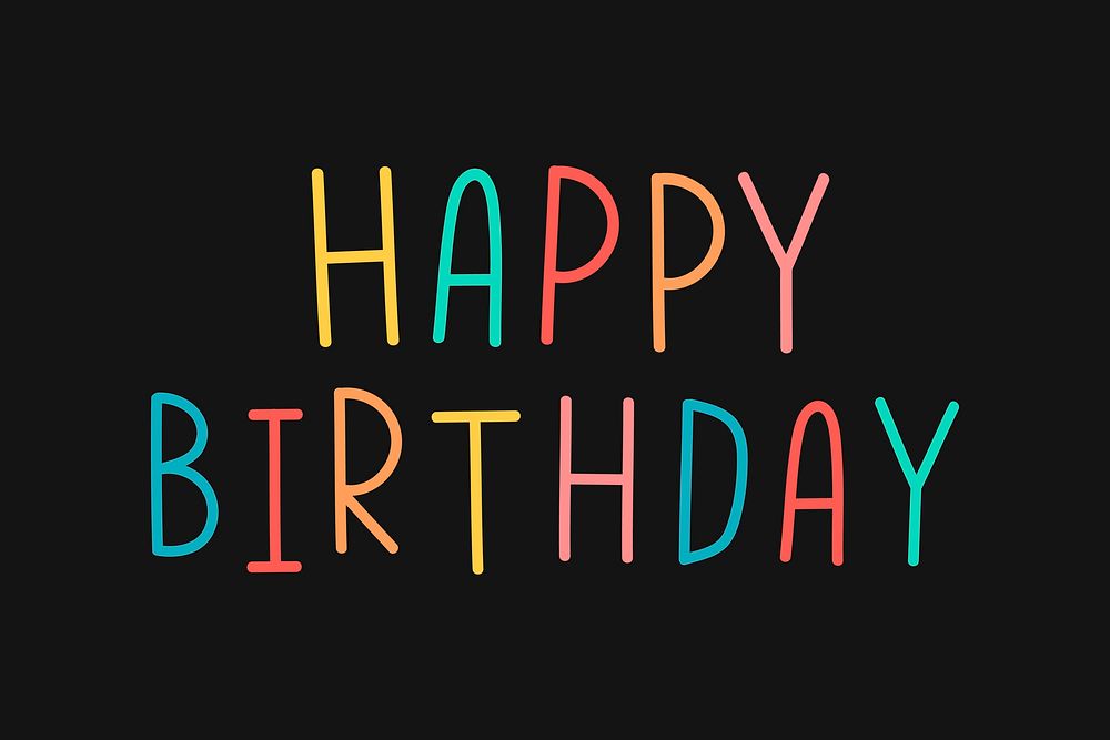 Colorful happy birthday typography on a black background vector