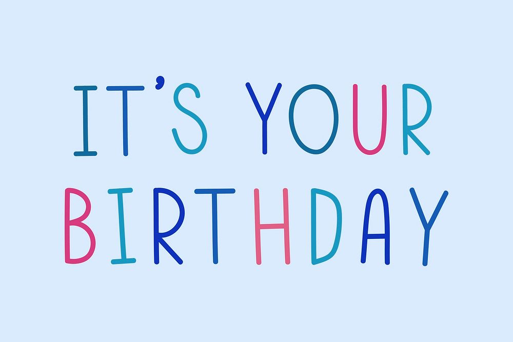 It's your birthday word design