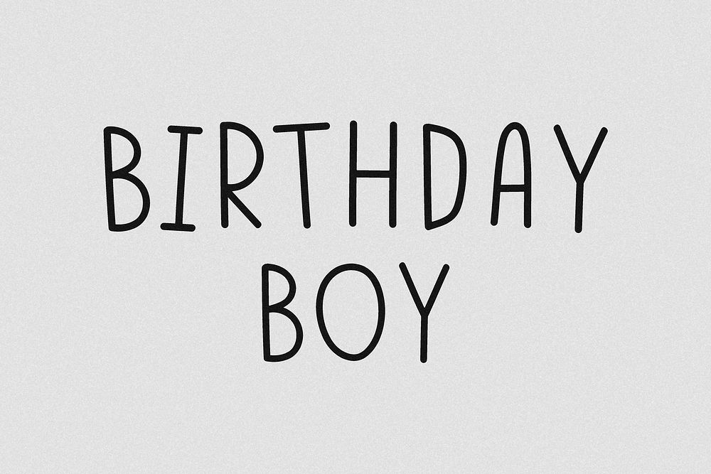 Birthday boy grayscale word illustration