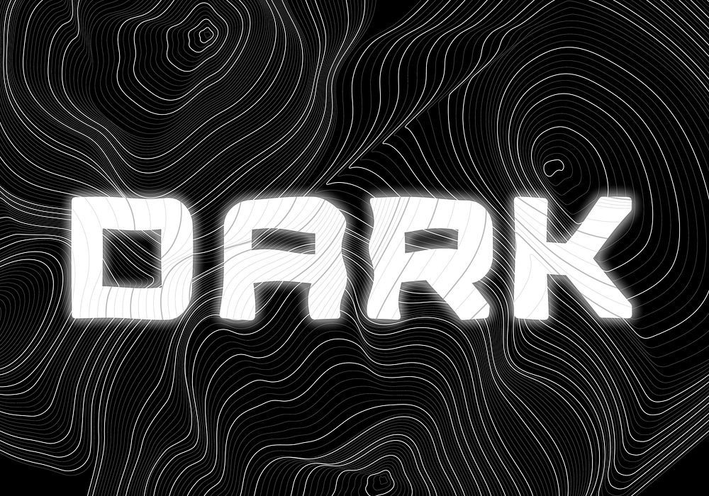 White neon dark word topographic typography on a black background