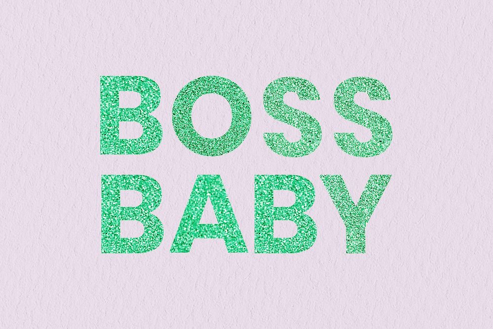 Glitter green Boss Baby word typography with textured background