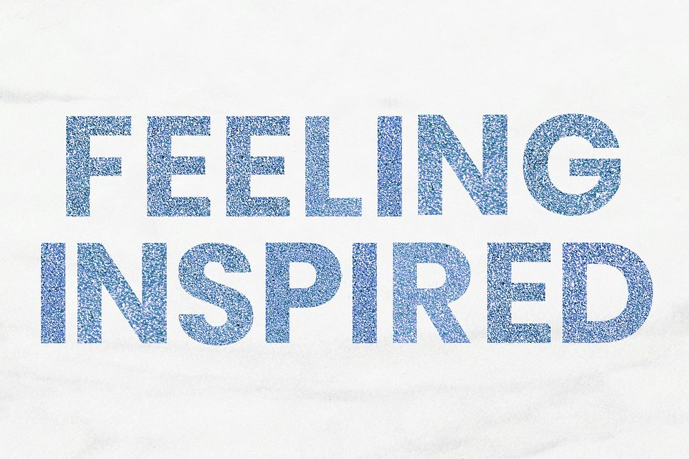 Glittery blue Feeling Inspired typography text trendy wallpaper